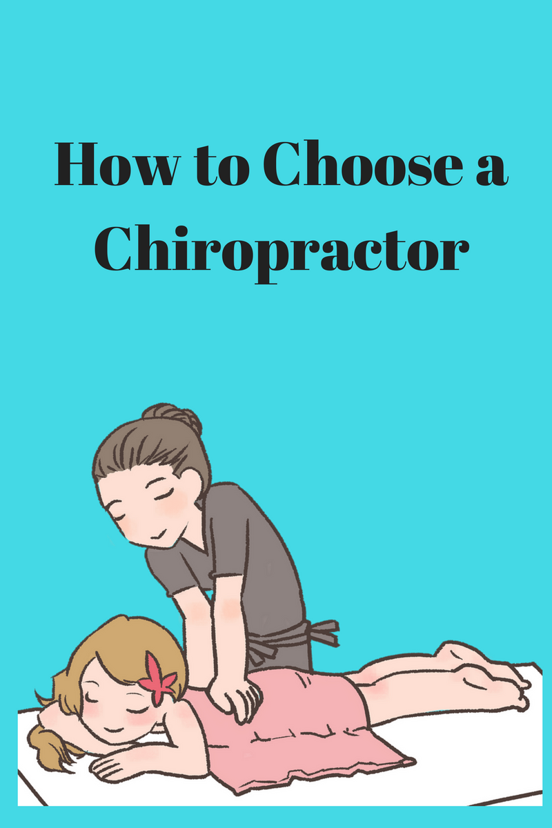 how to chose a chiropractor