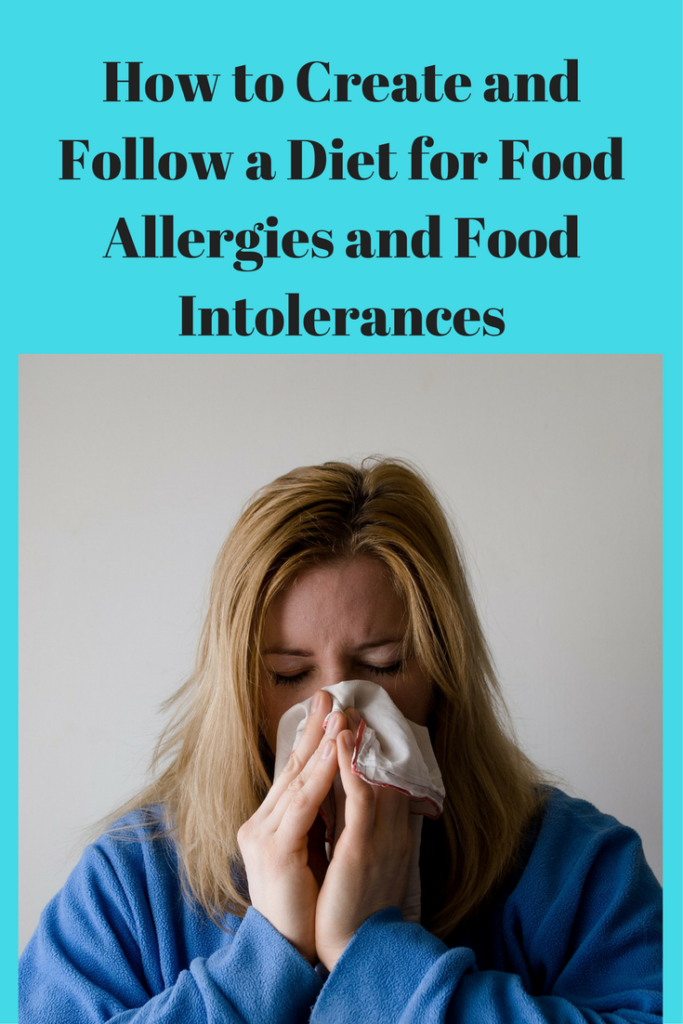 how-to-create-and-follow-a-food-allergies-and-food-intolerances-diet