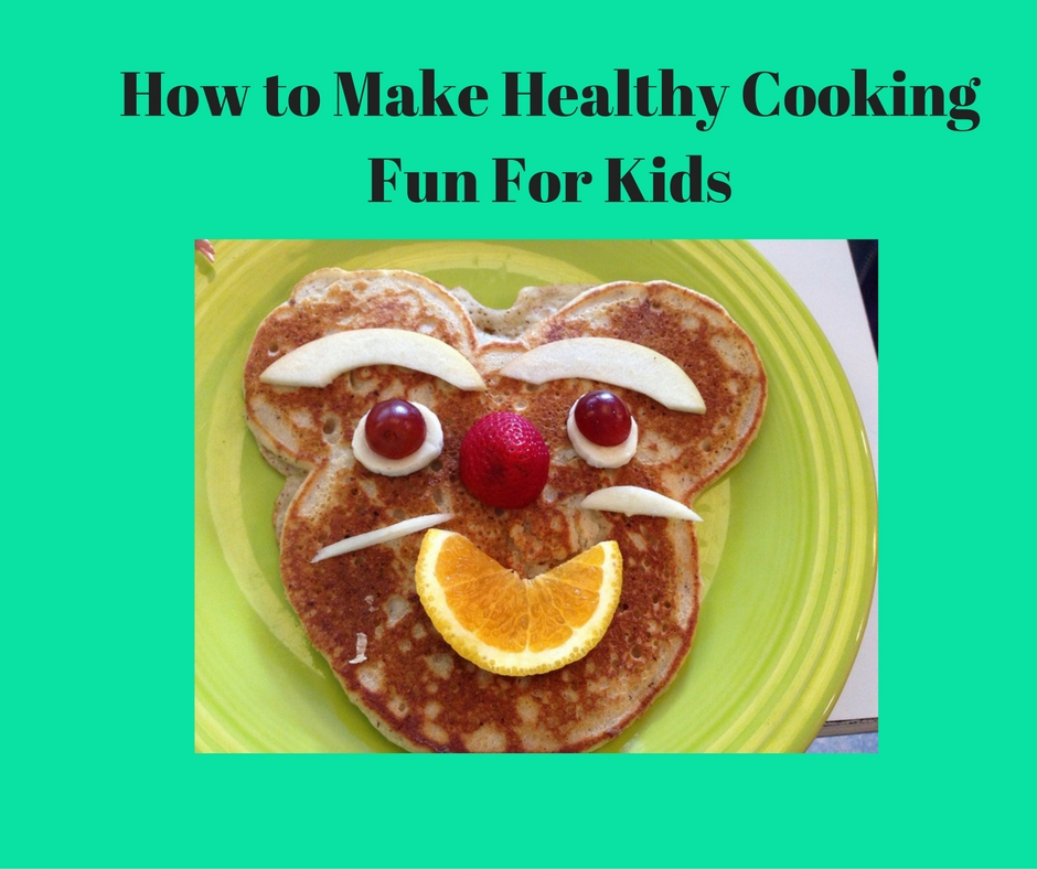 healthy cooking fun