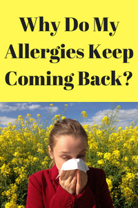 allergies keep coming back