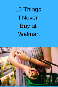 never buy at walmart