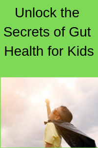 gut health for kids