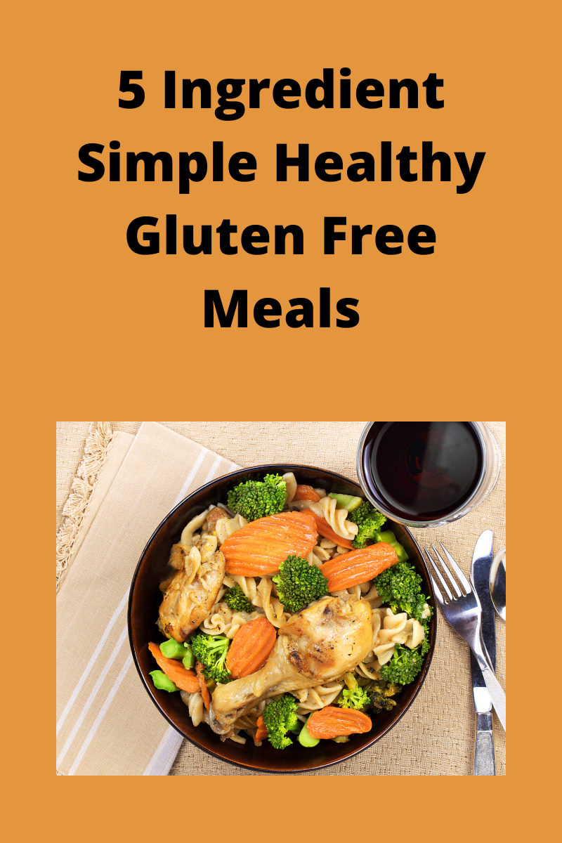 simple healthy gluten free meals