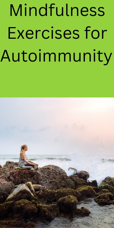 mindfulness exercises and autoimmunity