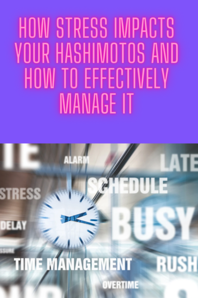 stress impacts your hashimotos
