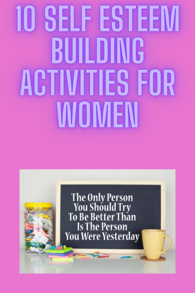 self esteem building activities for women