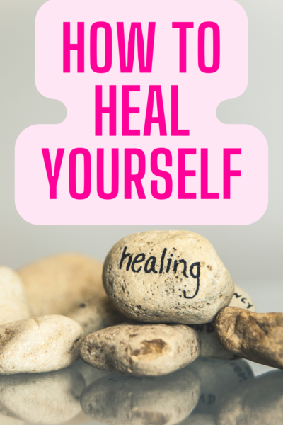 How to Heal Yourself: A Guide to Natural Healing - Holistic Autoimmune ...