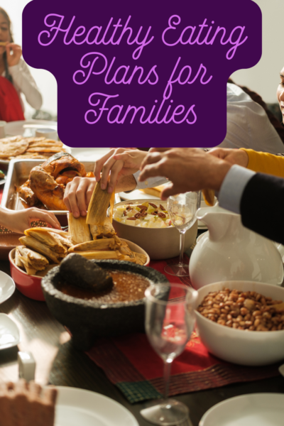 healthy eating plans for families