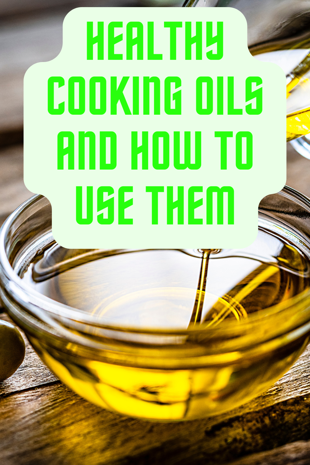 healthy cooking oils