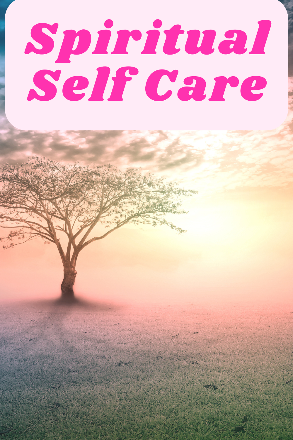 spiritual self care