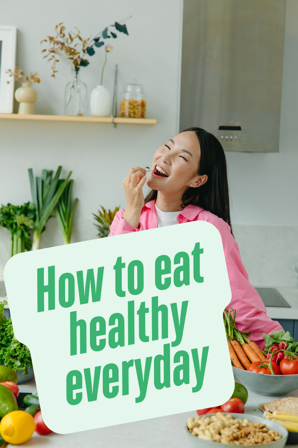 how to eat healthy everyday